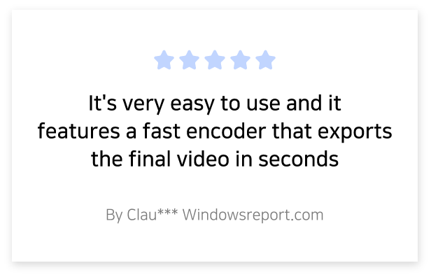 It's very easy to use and it features a fast encoder that exports the final video in seconds -By Clau*** Windowsreport.com-