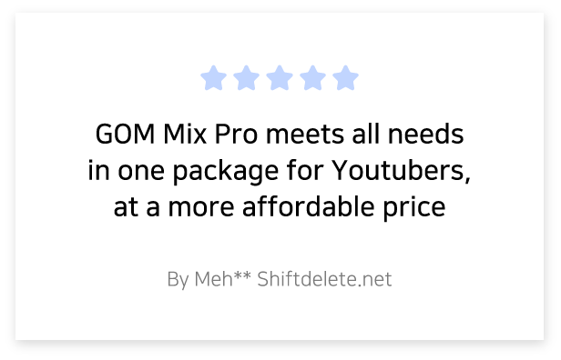 GOM Mix Pro meets all needs in one package for Youtubers, at a more affordable price -By Meh** Shiftdelete.net-