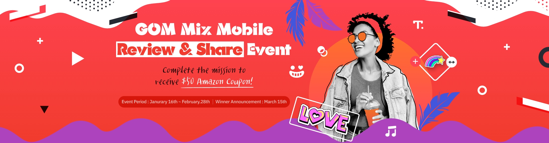 GOM Mix Mobile Review+Social Media Event Visual Image
