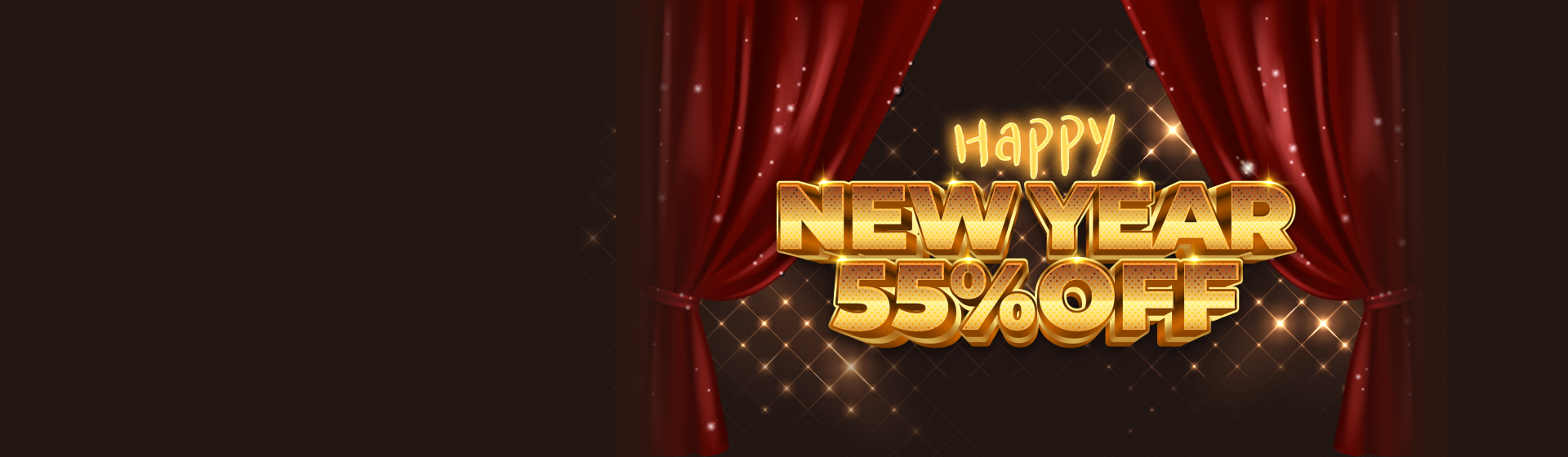Happy NEW YEAR 55% OFF